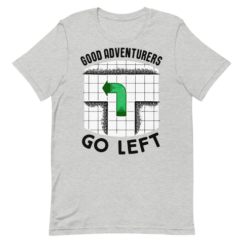 Good Adventurers Go Left (Black Text)